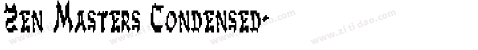 Zen Masters Condensed字体转换